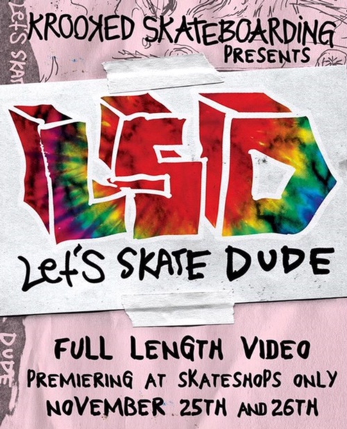 KROOKED 『　LETS SKATE DUDE 　』　試写会開催決定。