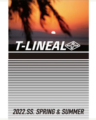 【『T-LINEAL』2022 SPRING & SUMMER】